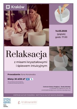 Relaksacja z misami kryształowymi i śpiewem intuicyjnym