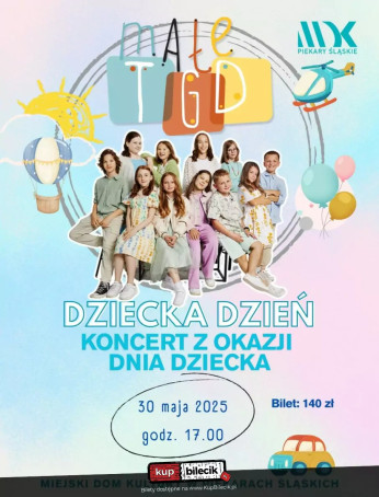 Dzień Dziecka - Koncert zespołu Małe TGD - Koncert - 30 Maj 2025 ...