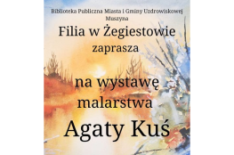 Żegiestów Wieś Wydarzenie Wystawa Wystawa malarstwa Agaty Kuś 
