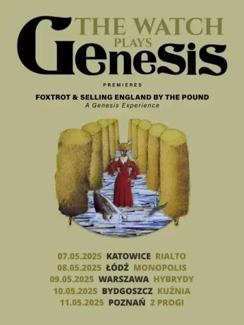 Katowice Wydarzenie Koncert The Watch plays Genesis FOXTROT & SELLING ENGLAND BY THE POUND A Genesis Experience