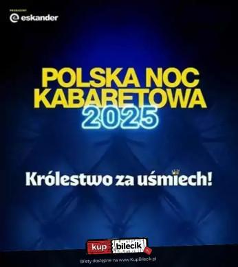 Koszalin Wydarzenie Kabaret Polska Noc Kabaretowa 2025 Koszalin Wydarzenie Kabaret Polska Noc Kabaretowa 2025
