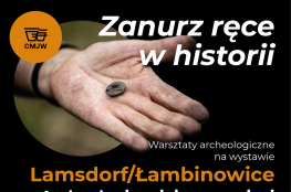 Opole Wydarzenie Warsztaty Zanurz ręce w historii
