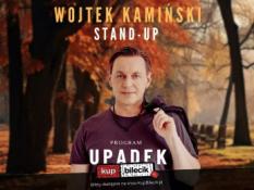 Kępno Wydarzenie Stand-up Wojtek Kamiński "Upadek"