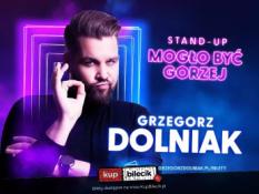 Głogów Wydarzenie Stand-up Grzegorz Dolniak stand-up "Mogło być gorzej"