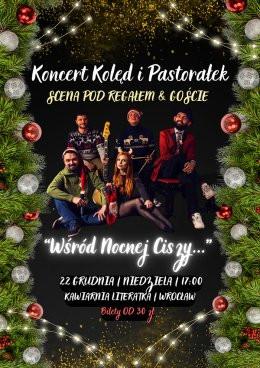 Wrocław Wydarzenie Koncert Koncert kolęd i Pastorałek - Scena Pod Regałem & Goście