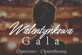 Lędziny Wydarzenie Koncert Walentynkowa Gala operowo-operetkowa