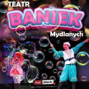 Kraków Wydarzenie Spektakl Teatr Baniek Mydlanych "Tajemnica Bańki Szczęścia"
