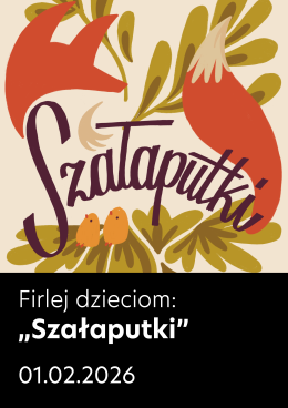 Wrocław Wydarzenie Inne wydarzenie Firlej Dzieciom - Szałaputki