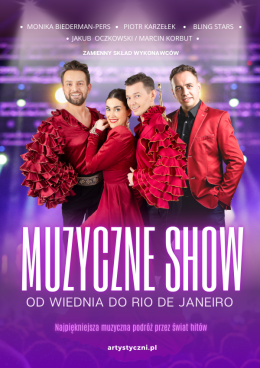 Tarnów Wydarzenie Koncert Muzyczne Show Roku: od Wiednia do Rio de Janeiro