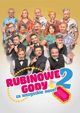 Bełchatów Wydarzenie Spektakl Rubinowe Gody 2: Za wszystkie noce!
