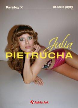Bydgoszcz Wydarzenie Koncert Julia Pietrucha - Parsley X