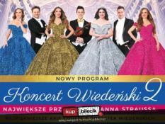 Łódź Wydarzenie Koncert KONCERT WIEDEŃSKI  2 - NOWY PROGRAM - PIERWSZA NA ŚWIECIE ORKIESTRA KSIĘŻNICZEK TOMCZYK ART