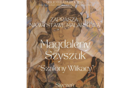 Muszyna Wydarzenie Wystawa Wystawa malarstwa Magdaleny Szyszuk