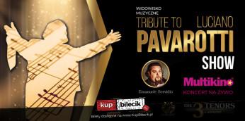 Kraków Wydarzenie Koncert TRIBUTE TO PAVAROTTI SHOW - KONCERT NA ŻYWO W MULTIKINIE