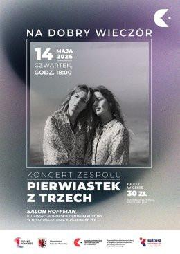 Bydgoszcz Wydarzenie Koncert Na dobry wieczór: Pierwiastek z Trzech