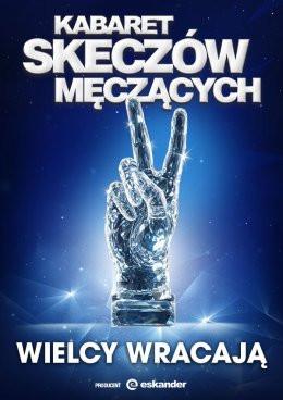 Racibórz Wydarzenie Kabaret Kabaret Skeczów Męczących - Wielcy wracają