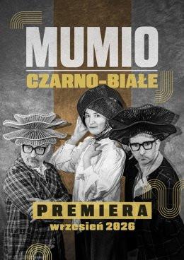 Warszawa Wydarzenie Kabaret MUMIO - nowy program: czarno-białe