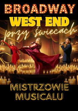 Szczecin Wydarzenie Koncert Broadway i West End przy świecach - Mistrzowie Musicalu