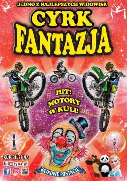 Łabiszyn Wydarzenie Inne wydarzenie Cyrk Fantazja