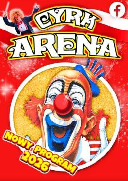 Tarnobrzeg Wydarzenie Inne wydarzenie Cyrk Arena - to jest Cyrk!
