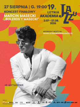 Łódź Wydarzenie Koncert 19. Letnia Akademia Jazzu - Koncert Finałowy Marcin Masecki Boleros Y Masecki