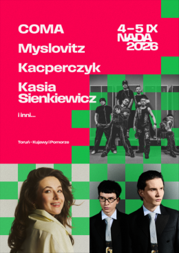 Toruń Wydarzenie Festiwal Bilet jednodniowy - piątek; KACPERCZYK, Myslovitz, Kasia Lins, Waluś Kraksa Kryzys, Daniel Godson, N