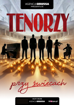 Końskie Wydarzenie Koncert Tenorzy przy świecach - koncert, który porusza serce