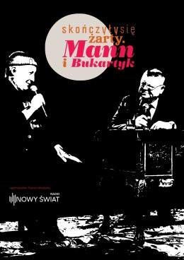Rzeszów Wydarzenie Koncert Skończyły się żarty. Mann i Bukartyk
