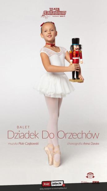 Warszawa Wydarzenie Spektakl Balet Dziadek do orzechów - familijny spektakl baletowy