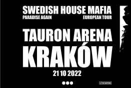 Kraków Wydarzenie Koncert Swedish House Mafia Paradise Again - European Tour