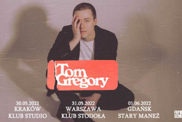 Kraków Wydarzenie Koncert Tom Gregory The Debut Tour