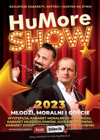 Szczecin Wydarzenie Kabaret HuMore Show 2023: "Młodzi, Moralni i goście"