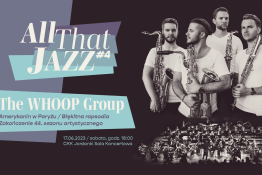 Toruń Wydarzenie Koncert ALL THAT JAZZ !!! #4 / The WHOOP Group
