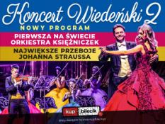Katowice Wydarzenie Koncert NOWOROCZNY KONCERT WIEDEŃSKI  2-NOWY PROGRAM - PIERWSZA NA ŚWIECIE ORKIESTRA KSIĘŻNICZEK TOMCZYK ART