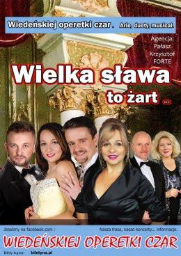 Kalisz Wydarzenie Koncert Wielka sława to żart - Wiedeńskiej operetki czar