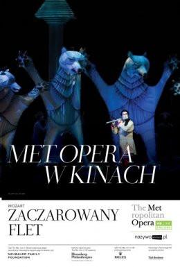 Pruszków Wydarzenie Film w kinie Zaczarowany flet (Mozart) The Metropolitan Opera NY - retransmisja