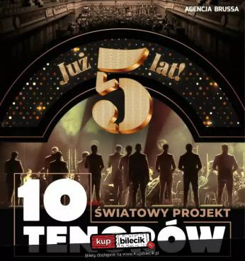 Poznań Wydarzenie Koncert 5-lecie 10 Tenorów