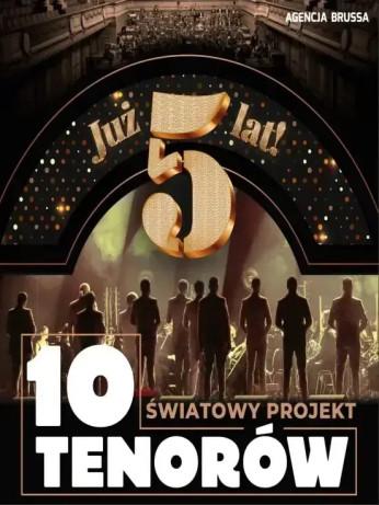 Poznań Wydarzenie Koncert 5-lecie 10 Tenorów