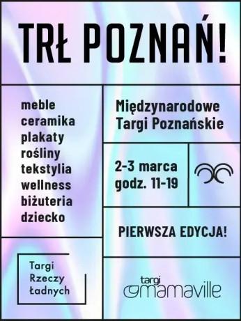 Poznań Wydarzenie Targi TRŁ POZNAŃ! / Targi Rzeczy Ładnych - SOBOTA